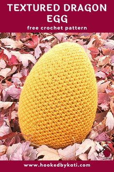 the textured dragon egg crochet pattern is shown in yellow and red leaves