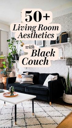 50+ Room Aesthetics With Black Couch
