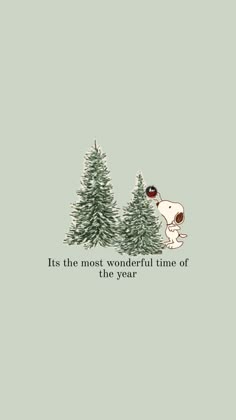 a cartoon dog is standing in front of some trees with the words it's the most wonderful time of the year