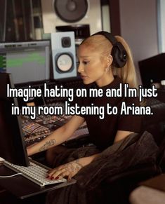 Ariana Grande Room, Love Ariana, Ariana Grande Personality, Ariana Grande Quotes Funny, Iconic Ariana Grande Quotes, Ariana Grande Fan Quotes, True Story Ariana Grande, Ariana Grande Music Quotes, Ariana Grande Wicked Meme