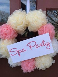 a sign that says spa party hanging on the front door to someone's house
