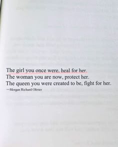 the girl you once were heal for her, the woman you are now, protect her