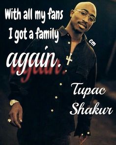 a man with glasses standing in front of a black and white background that says i got a family again tupac shakau