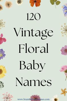 Charming vintage floral baby names for girls with meanings