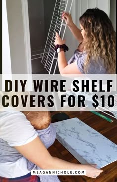 a woman and child are working on wire shelf covers for $ 10