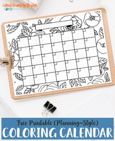 a printable coloring calendar on a clipboard with the words free printable planning - style