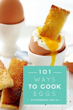an egg is sitting in a bowl with toast on it and the words 101 ways to cook eggs
