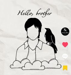 a black bird sitting on top of a person's shoulder next to the words hello brother