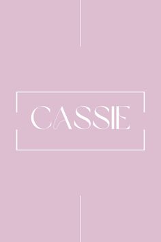 the word casssie is in white on a pink background with a rectangle frame