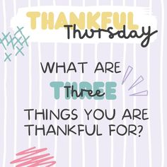 a poster with the words, what are three things you are thinking about? for?