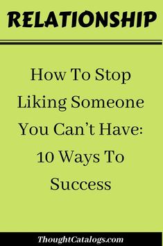 How To Not Like Someone, Liking Someone Who Is In A Relationship, How To Stop Liking A Guy, How To Stop Liking A Boy, How Do You Stop Liking Someone, Liking Someone But Not Wanting A Relationship, How To Keep Someone In Love With You, When You Stop Liking Someone, How To Stop Liking Your Crush
