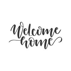 the word welcome home written in black ink