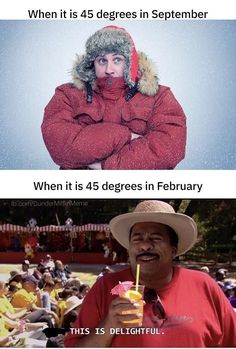 an image of a man in red jacket and hat holding a drink with the caption, when it is 45 degrees in september