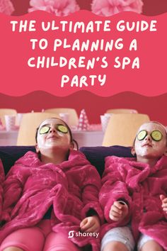 pampering spa party for kids