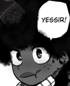 a black and white drawing of a woman with a comb in her hair that says yesir