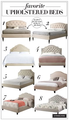 different types of upholstered beds with text overlaying them that says, favorite upholstered beds