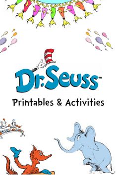 dr seuss's printables and activities book with an elephant in the background