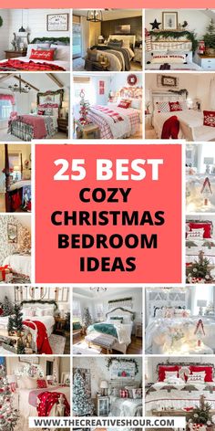 the 25 best cozy christmas bedroom ideas in red, white and green with text overlay
