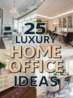 the 25 luxury home office ideas