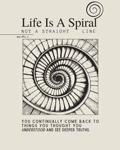 a spiral design with the words life is a spiral not a straight line