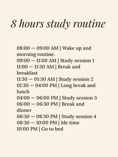 a white poster with the words 8 hours study routine