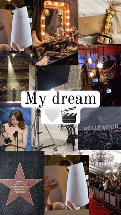 collage of photos with the words my dream written on them and people taking pictures
