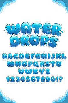 the water drops font and lowercase letters are in blue, with bubbles on them
