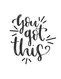 the phrase you got this is written in black ink on a white background with an arrow