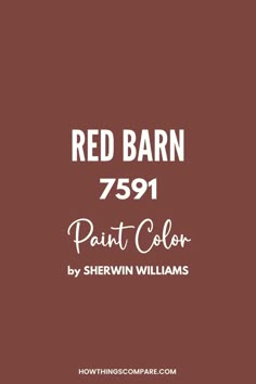 red barn 759 paint color by sherylin williams