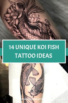 a man with tattoos on his arm and the words unique koi fish tattoo ideas