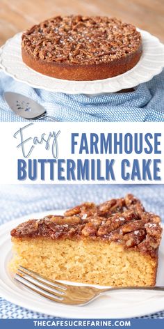 a close up of a slice of cake on a plate with the words easy farmhouse buttermilk cake