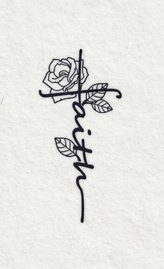 a rose with the word faith written in cursive writing
