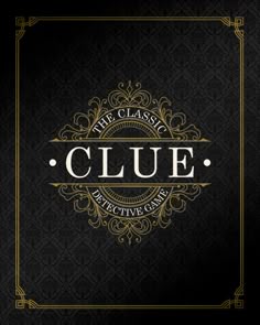 the classic clue logo on a black and gold wallpaper with ornate border around it