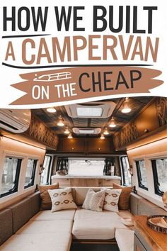 an rv with the words how we built a campervan on the cheap