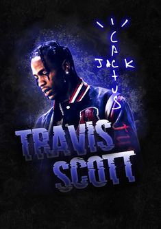 travis scott with the words travis's scout in front of him on a black background