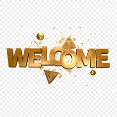 the welcome sign with gold letters and confetti on it, as well as balloons