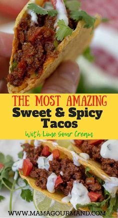 the most amazing sweet and spicy tacos with lime sour cream