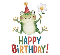 a frog with a party hat on its head and the words happy birthday written below it