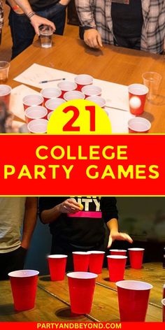 some people at a table with cups on it and the words 21 college party games
