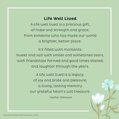 a quote with flowers and the words life well lived written in white on a green background