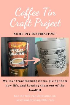 coffee tin craft project with instructions for how to use it