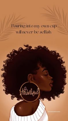 Melanin Art Aesthetic, Black Artwork Inspiration, Curly Hair Affirmations, Beautiful Hair Affirmations, Melanin Art, Positive Illustration Quotes, Black Is Beautiful Quotes, Black Affirmations Aesthetic, Black Hair Affirmations