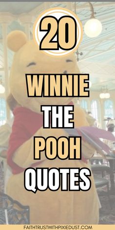winnie the pooh signing an autograph book in the backround with "20 winnie the pooh quotes" over the top.