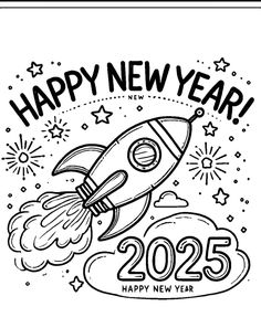 a happy new year coloring page with a rocket ship flying through the sky and fireworks
