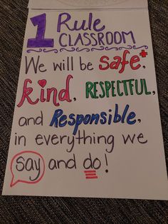 a sign with words written on it that says 1 rules classroom we will be safe, kind of respectful and responsible in everything we say