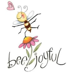 a bee flying over a flower with the words bee joy