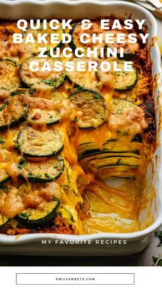 a casserole dish with zucchini and cheese