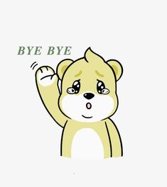 a cartoon bear with the words bye bye