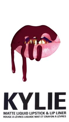 a poster with dripping lipstick on it that says kylle, mate liquid lipstick & lip liner