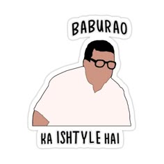 a sticker with the words baurao hash style hai on it